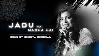 Jadu Hai Nasha Hai  Shreya Ghoshal  Shaan Cover Remix and lofi AboutLoven7e [upl. by Tracay141]