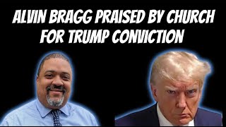 Alvin Bragg Is Praised by Abyssinian Baptist Church and Reverend for Trump Conviction [upl. by Isnyl]