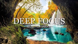 Deep Focus Music To Improve Concentration  12 Hours of Ambient Study Music to Concentrate 570 [upl. by Aglo2]