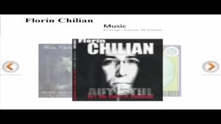 Florin Chilian  Muzici şi texte  87 songs 6 hours 39 minutes [upl. by Tterag]