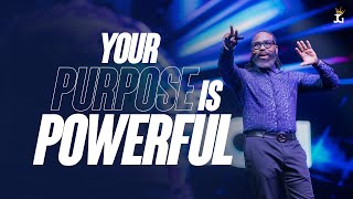 Your Purpose is Powerful  The Seat of Expectation Series [upl. by Elades]