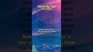 Rachel Platten  Stand By You Lyrics shorts [upl. by Adolph143]