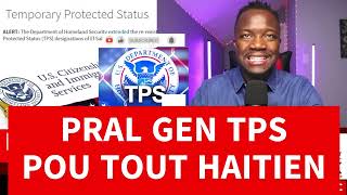 MEN NAN KI DAT USCIS AP APROUVE KOUNIAPROGRAM BIDEN PRAL GEN TPS POU HAITIEN YO [upl. by Morrissey]