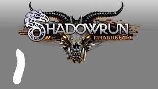 Lets Play Shadowrun  Dragonfall  Episode 1  New Beginnings [upl. by Pani975]