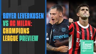 Bayer Leverkusen vs AC Milan Preview Champions League Lineups Team News Predictions Q amp A Pod [upl. by Bradwell]