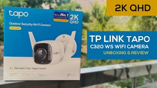 TP Link Tapo C320WS Outdoor WiFi Smart Security Camera  25K  4mp [upl. by Htiaf43]