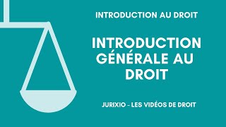 Introduction générale au droit [upl. by Denn]