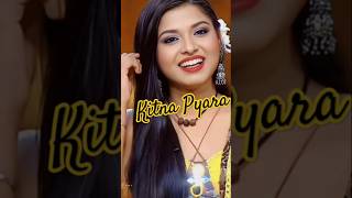 kitna pyara hai music arunitakanjilal [upl. by Melloney]