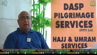 Hajj 2024 Best Services amp Testimonials  Dasp Hajj amp Umrah Experience [upl. by Noroj]