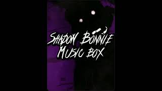 Shadow Bonnie music box [upl. by Atiekahs]