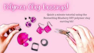 QUICK Polymer Clay Earring Tutorial using a Blushery DIY kit [upl. by Llednar451]