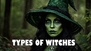 Types of Witches Explained Understand Each Witchs Unique Power and Meaning [upl. by Elmer]