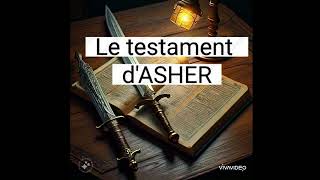 LE TESTAMENT ASHERLIVRE APOCRYPHE [upl. by Cousin865]