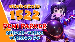 Nendoroid 1522DX  PENI PARKER SpiderVerse Version DX [upl. by Rednal]