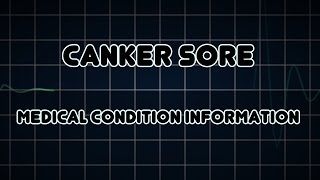 Canker sore Medical Condition [upl. by Lohse]