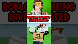 Roblox Is Under Investigation [upl. by Bashemeth]