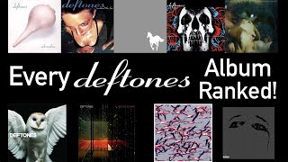 Every Deftones Album Ranked [upl. by Engeddi]