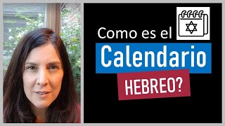 Como funciona el CALENDARIO HEBREO Como cuentan los años los meses y los dias los judios [upl. by Herbie30]