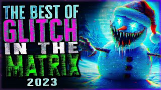 The BEST OF Glitch In The Matrix 2023  55 True Glitch Stories [upl. by Courtland]