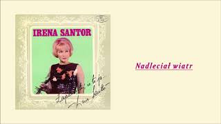 Irena Santor  Nadleciał wiatr Official Audio [upl. by Kain]