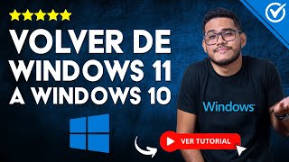 Cómo VOLVER DE WINDOWS 11 A WINDOWS 10  🔙​ Regresa sin Perder Archivos 🔙​ [upl. by Airamanna]