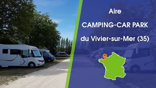 Aire CAMPING CAR PARK du Vivier sur Mer 35 [upl. by Chin]