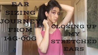 my ear sizing journey having gauges photos videos closing up my stretched ears [upl. by Kelcey]