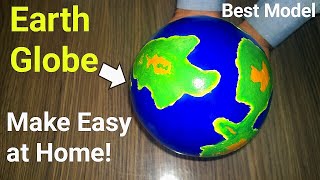 How to make Earth Globe Very Easy at Home  3d Earth Globe Model diy [upl. by Chryste]