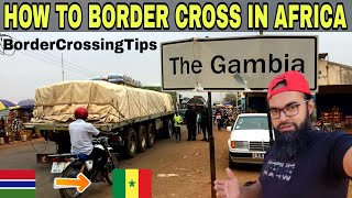 Crossing Border Gambia to Senegal Road Trip Adventure  Journey Through Farafenni Border WestAfrica [upl. by Odnalor]