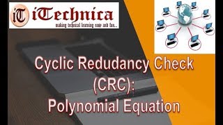 14 Cyclic Redundancy Check CRC Codes with example Polynomial Equations [upl. by Rheims476]