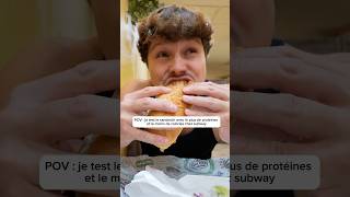 Je test le sandwich avec LE PLUS DE PROTÉINES ET LE MOINS DE CALORIES chez SUBWAY 🥪food sandwich [upl. by Ailaham5]