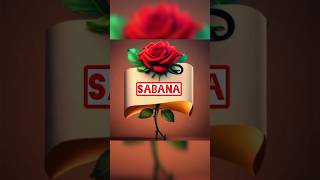 Beautiful🤩😍Shabana name❤️🥰 image🥀💓sabana name😀dpzampwallpaper ✨ytshortsviralshortsrequest💫 [upl. by Ecinnahs987]