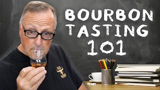 Bourbon Tasting 101  How To Improve Tasting amp Nosing [upl. by Analram]