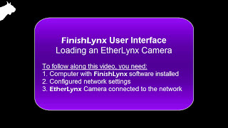 FinishLynx Tutorial Load An EtherLynx Camera in the Software [upl. by Rihana601]