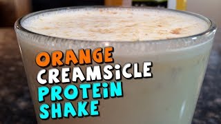 Healthy Orange Creamsicle Protein Shake [upl. by Enitsua121]