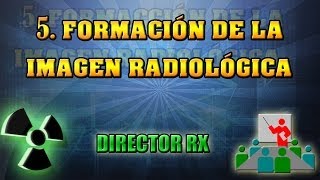 5 Formación de la imagen radiológica  Pedro Ruiz Manzano [upl. by Laertnom]