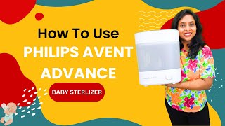 How to Use Philips Avent Advanced Bottle Sterilizer  3In1 Steam Sterilizer Demo [upl. by Laurin605]