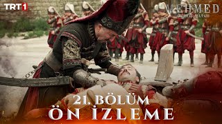 Mehmed Fetihler Sultanı 21 Bölüm Ön İzleme trt1 [upl. by Kauffman]