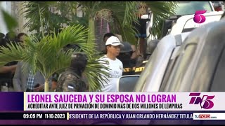 Leonel Sauceda no consiguió acreditar licitud de más de 2 millones de lempiras [upl. by Mathi]