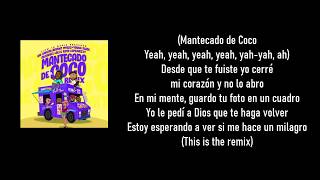 Mantecado de Coco Remix Letra  Nio Garcia Bryant Myers Arcangel Alex Rose Amenazzy [upl. by Reichert]