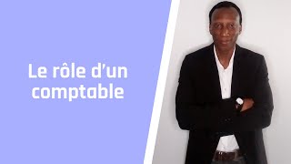 Quel est le rôle dun comptable [upl. by Asiuqram]