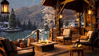 Cozy Winter Porch Ambience ⛄ Smooth Jazz Background Music with Snowfall amp Fireplace Sounds for Relax [upl. by Fujio]