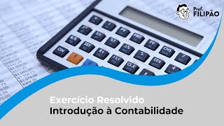 Introdução à Contabilidade  2ª Parte  Lançamento nos razonetes [upl. by Arret]