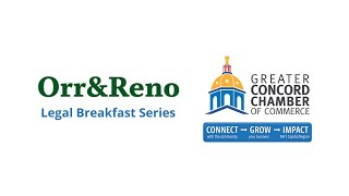 Orr amp Reno Legal Breakfast Series Employment Law Update [upl. by Seravat]