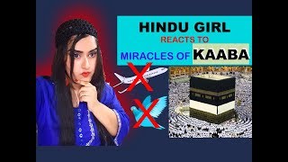 Hindu Girl Reacts To MIRACLES OF ALLAH  AIRPLANES CANNOT FLY OVER KAABA SHARIF  REACTION [upl. by Stoddard]