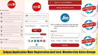 ZEDPAY APPLICATION MAIN REGISTRATION AAD FUND OR PRIME MEMBERSHIP KAISE KARENGE [upl. by Shauna]