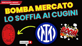 🏳️‍🌈 BOMBA Calciomercato Infuocato 💙🖤❤️ Derby Milanese ⚽ Lo Soffia ai Cugini 😨 [upl. by Lorelei]