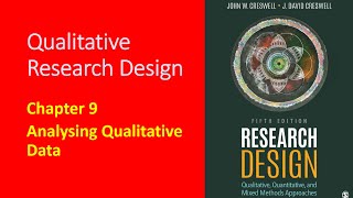 Research Design Creswell  Ch 9 Analyzing Qualitative Data [upl. by Lanza982]