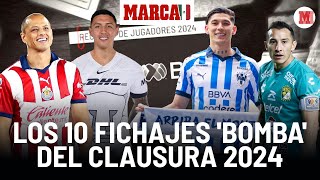 Liga MX y sus 10 grandes fichajes para el Clausura 2024 [upl. by Wooldridge]