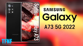 Samsung Galaxy A73 5G 2022 Specifications Price amp Review [upl. by Clarie]